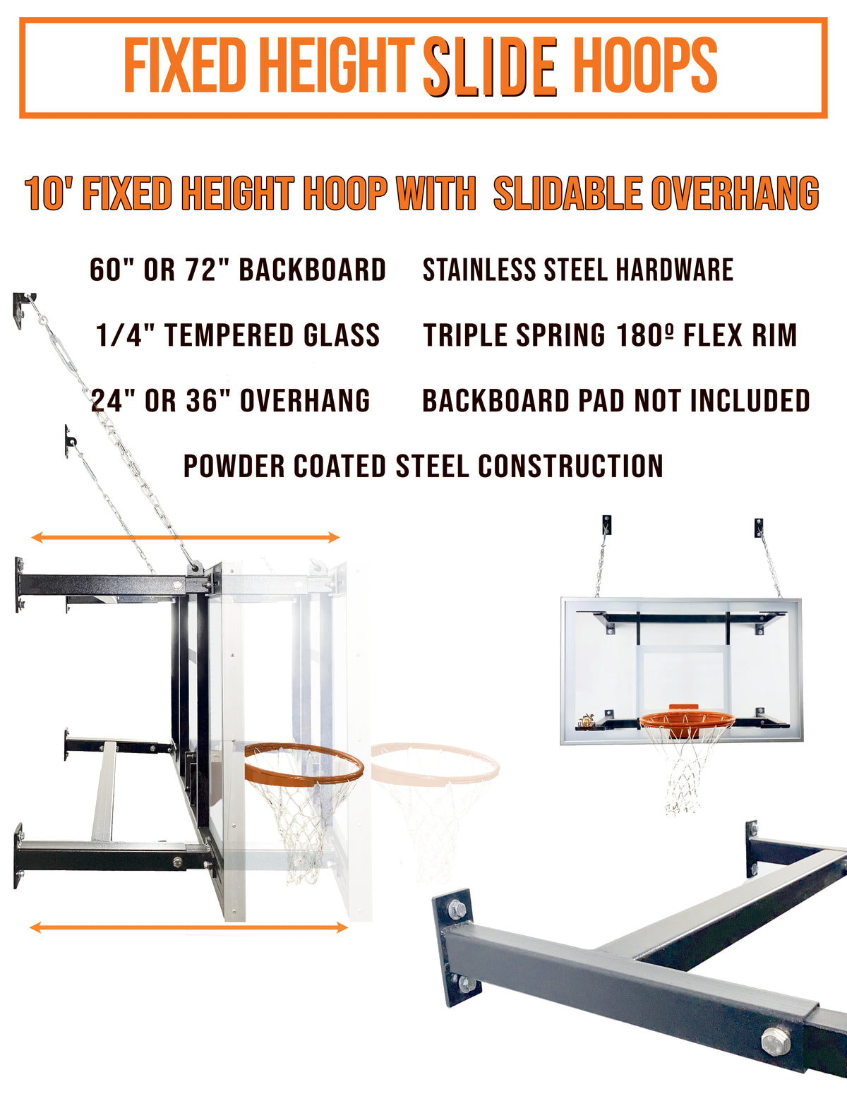 Fixed Height Hoop with Slideable Overhang